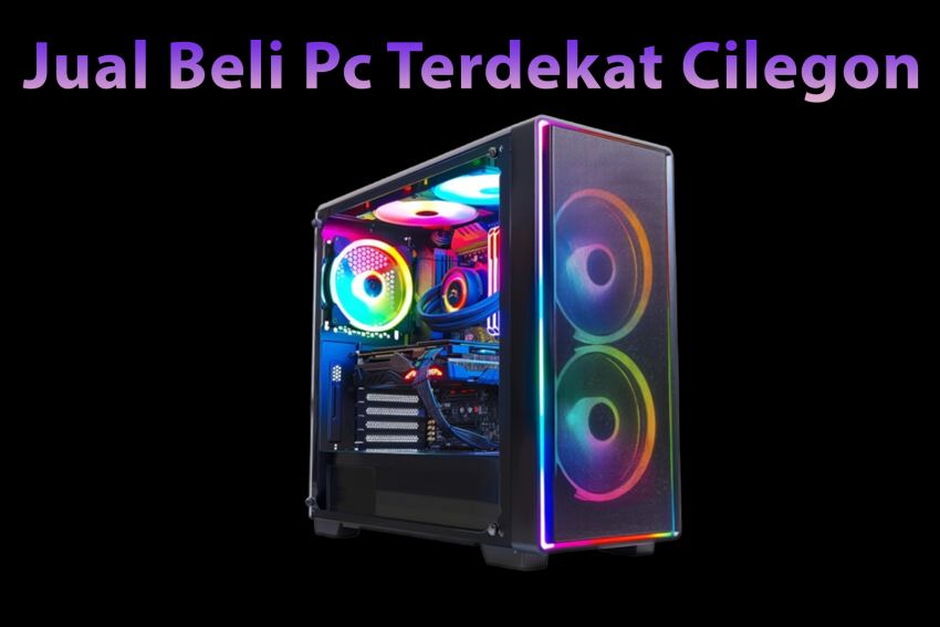 Jual Beli Pc Terdekat