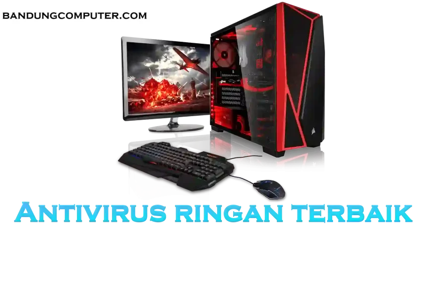 Antivirus Ringan Terbaik